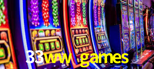 33ww games